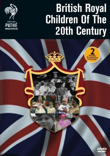 Britain's Royal Children Of Th/Pathe Collection@Import-Gbr